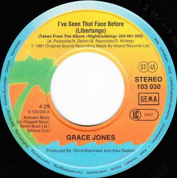 SP Grace Jones: I've Seen That Face Before (Libertango) / Warm Leatherette