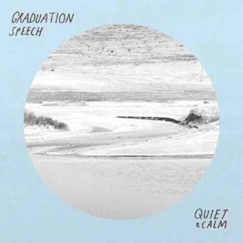 CD Graduation Speech: Quiet & Calm