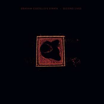 CD Graham Costello's STRATA: Second Lives