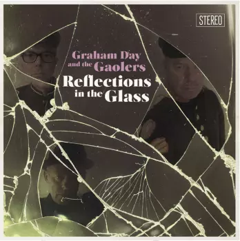 Reflections In The Glass