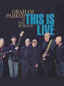 DVD Graham Parker And The Rumour: This Is Live