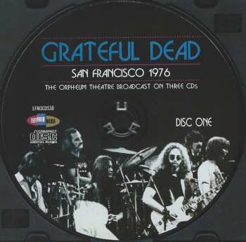 3CD The Grateful Dead: San Francisco 1976 (The Orpheum Theatre Broadcast On Three CDs)