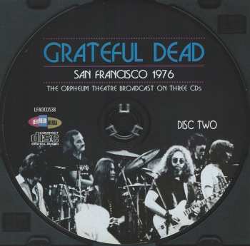 3CD The Grateful Dead: San Francisco 1976 (The Orpheum Theatre Broadcast On Three CDs)