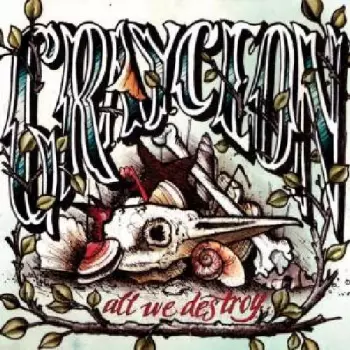All We Destroy