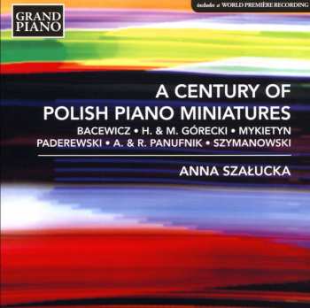 CD Karol Szymanowski: A Century Of Polish Piano Miniatures