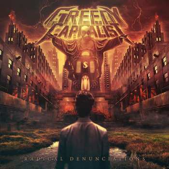 CD Greedy Capitalist: Radical Denunciations