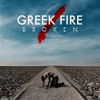 Album Greek Fire: Broken
