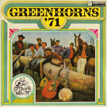 LP Greenhorns: Greenhorns '71