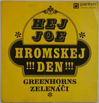 Album Greenhorns: Hej Joe / Hromskej Den