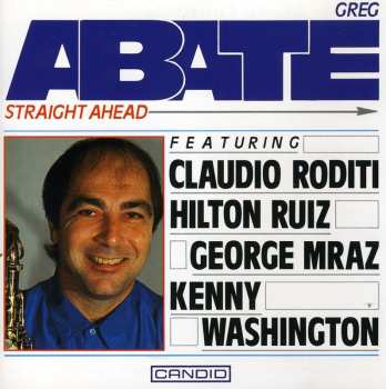 Album Greg Abate: Straight Ahead