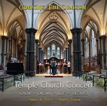Temple Church Concert (Choir - Organ - Lute - Theorbo)