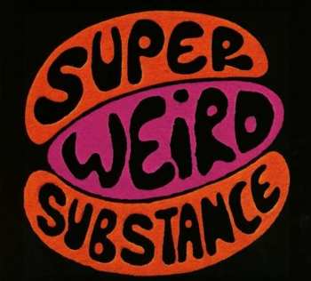 2CD Greg Wilson: Super Weird Substance