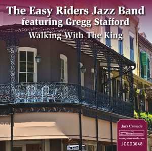 CD The Easy Riders Jazz Band: Walking With The King
