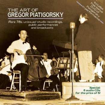 6CD/DVD/Set di cofanetti Gregor Piatigorsky: The Art Of  (Rare 78s Unissued Studio Recordings, Public Performances And Broadcasts)