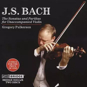 The Sonatas And Partitas For Unaccompanied Violin