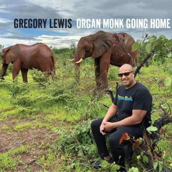 Album Greg Lewis: Organ Monk Going Home