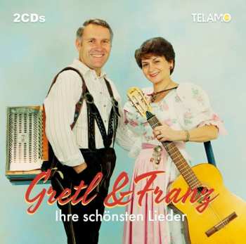 2CD Gretl & Franz: Ihre Schönsten Lieder