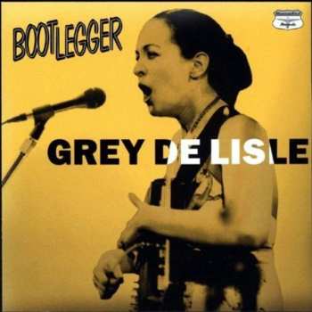 Album Grey DeLisle: Bootlegger Vol. 1
