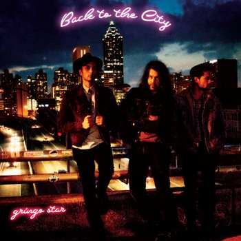 Album Gringo Star: Back To The City