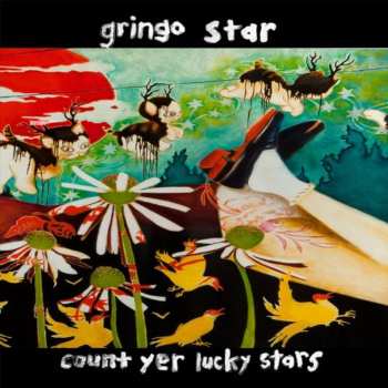 Album Gringo Star: Count Yer Lucky Stars
