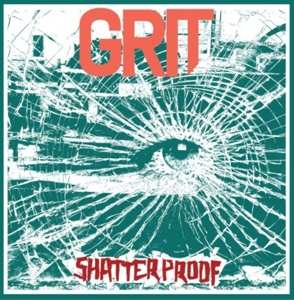 LP Grit: Shatterproof