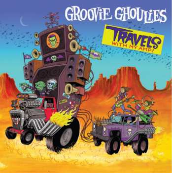 CD Groovie Ghoulies: Travels With My Amp