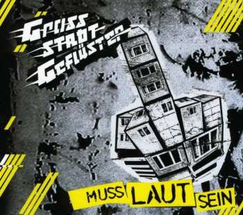 Album Grossstadtgeflüster: Muss Laut Sein