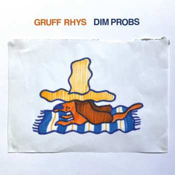 CD Gruff Rhys: Dim Probs