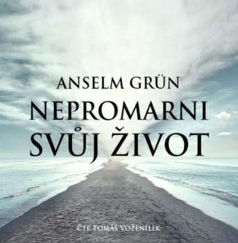 Album Voženílek Tomáš: Grün: Nepromarni svůj život