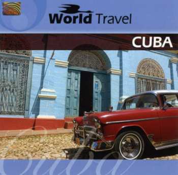 Album Grupo Cimarrón De Cuba: World Travel: Cuba