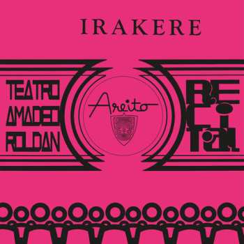 Album Grupo Irakere: Teatro Amadeo Roldan Recita
