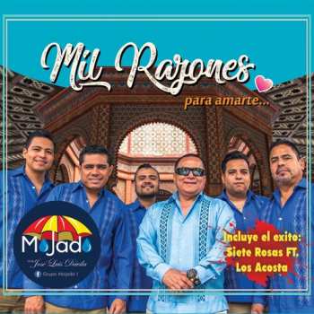 Album Grupo Mojado: Mil Razones Para Amarte
