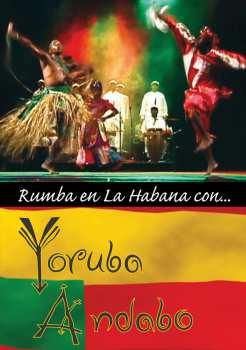 DVD Grupo Yoruba Andabo: Rumba En La Habana Con...