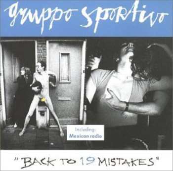 CD Gruppo Sportivo: Back To 19 Mistakes