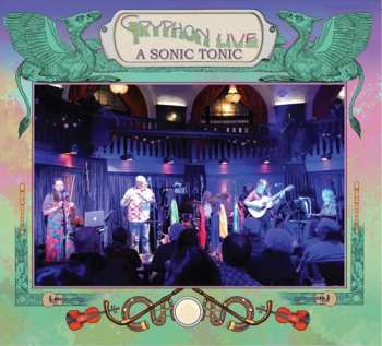 Album Gryphon: Gryphon Live - A Sonic Tonic