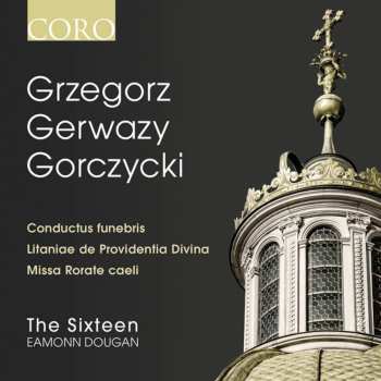 CD The Sixteen: Conductus Funebris / Litaniae De Providentia Divina / Missa Rorate Caeli