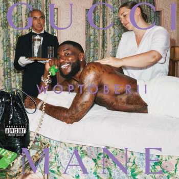 Album Gucci Mane: Woptober II