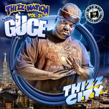 Album Guce: Thizz Nation Vol. 25