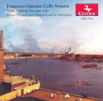 Album Guerini / Freiburg / Schenkman: Cello Sonatas 1