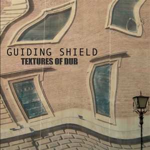 LP Guiding Shield: Textures Of Dub