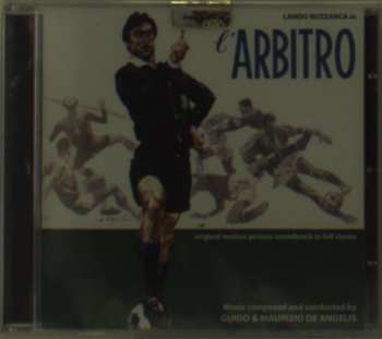 Album Guido And Maurizio De Angelis: L'Arbitro (Original Motion Picture Soundtrack In Full Stereo) 