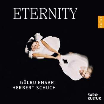 Album Gulru & Herber... Ensari: Eternity