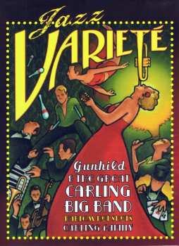 DVD Gunhild Carling & The Carling Big Band: Jazz Variete