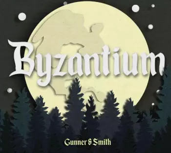 Gunner & Smith: Byzantium