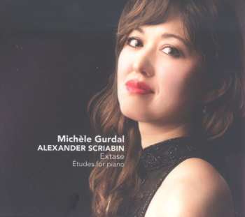 Album Gurdal,michele: Extase: Etudes For Piano