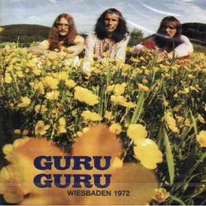 CD Guru Guru: Wiesbaden 1972