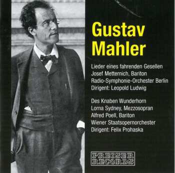 CD Gustav Mahler: Lieder Eines Fahrenden Gesellen