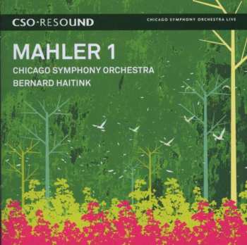 CD The Chicago Symphony Orchestra: Mahler 1 (Symphony No. 1 In D Major)
