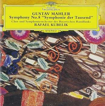 Album Gustav Mahler: Symphonie Nr. 8 "Symphonie Der Tausend" · "Symphony Of A Thousand"