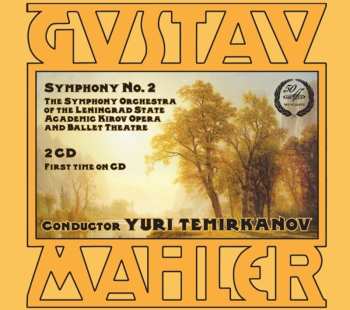 Album Gustav Mahler: Symphony No. 2 In C Minor = Симфония № 2 До Минор